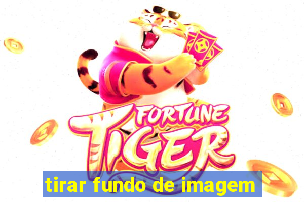 tirar fundo de imagem